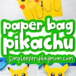 paper bag Pikachu craft image collage with the words paper bag Pikachu