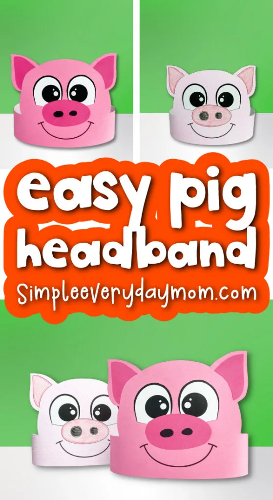 pig headband craft image collage with the words easy pig headband