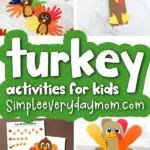 turkey activities for kids image collage with the words turkey activities for kids