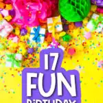 party background with the words 17 fun birthday gift ideas for kids