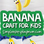 banana craft image collage with the words banana craft for kids