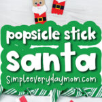 popsicle stick Santa craft image collage with the words popsicle stick Santa