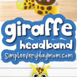 giraffe headband craft image collage with the words giraffe headband craft