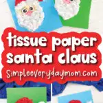 tissue paper santa craft image collage with the words tissue paper santa claus