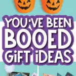 you've been booed bucket image collage with the words you've been booed gift ideas