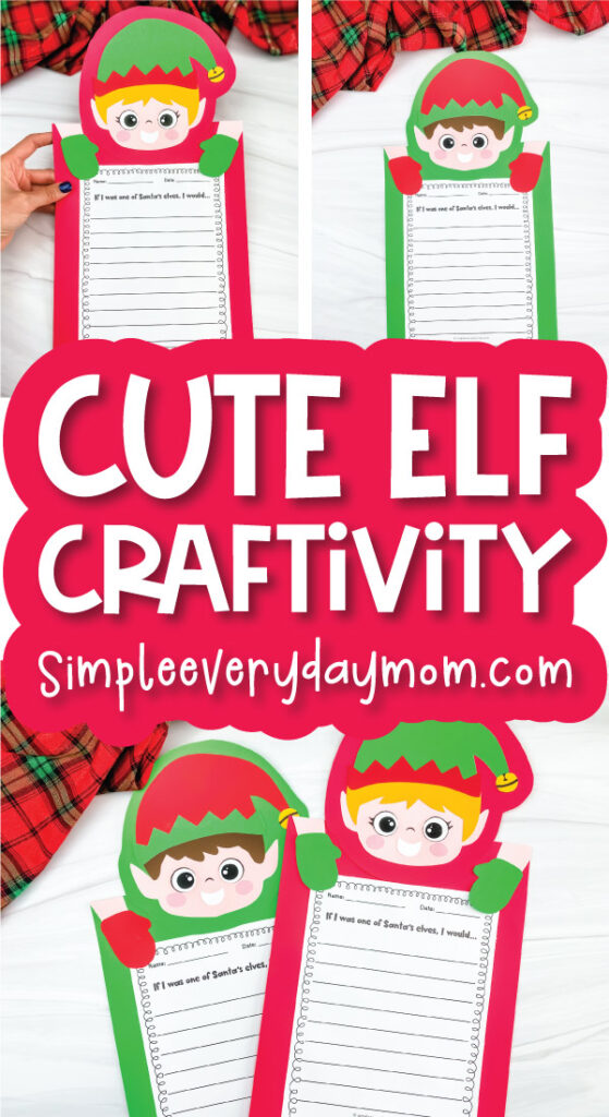 elf craftivity image collage with the words cute elf craftivity