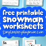 snowman worksheet image collage with the words free printable snowman worksheets
