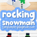 rocking snowman craft image collage with the words rocking snowman