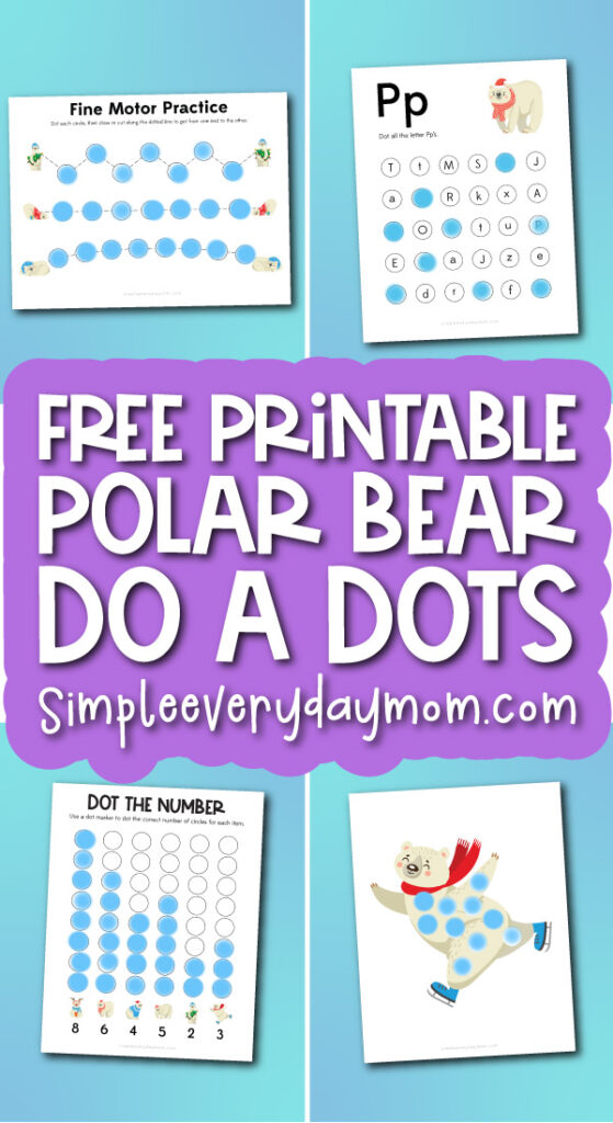 polar bear do a dot pages image collage with the words free printable polar bear do a dots