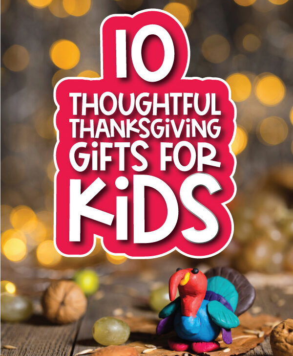 fall background with the words 10 thoughtful thanksgiving gifts for kids