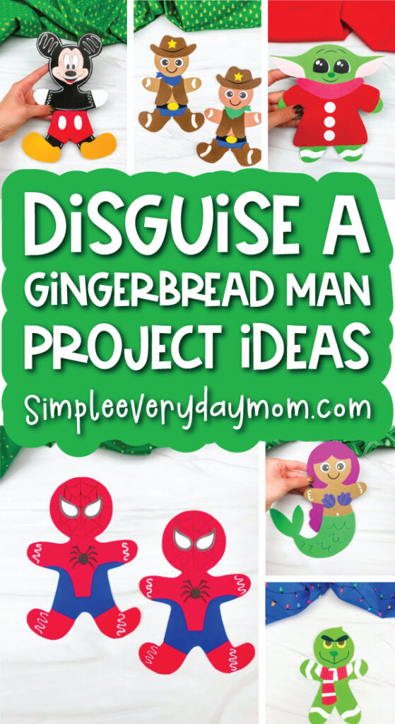 disguise a gingerbread man craft image collage with the words disguise a gingerbread man project ideas
