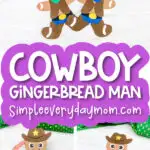 cowboy gingerbread man craft image collage with the words cowboy gingerbread man