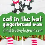 cat in the hat gingerbread man craft image collage with the words cat in the hat gingerbread man