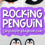 rocking penguin craft image collage with the words rocking penguin