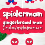 spiderman gingerbread man craft image collage with the words spiderman gingerbrad man