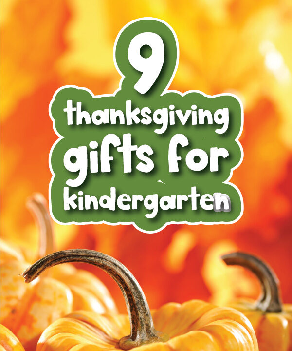 fall background with the words 9 Thanksgiving gifts for kindergarten