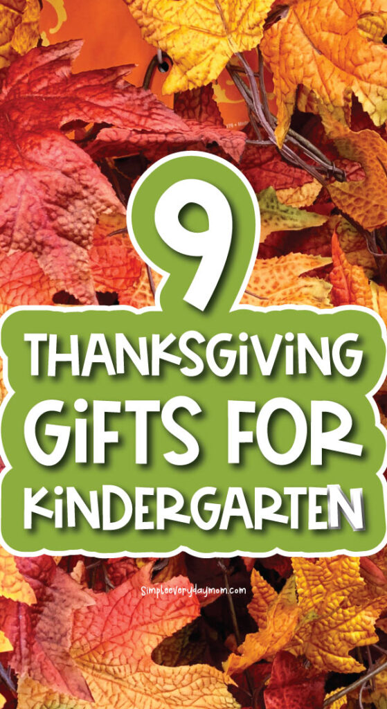 fall background with the words 9 Thanksgiving gifts for kindergarten