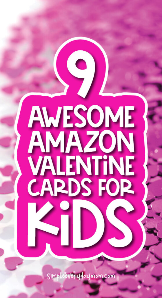 Heart background with the words 9 awesome Amazon Valentine cards for kids