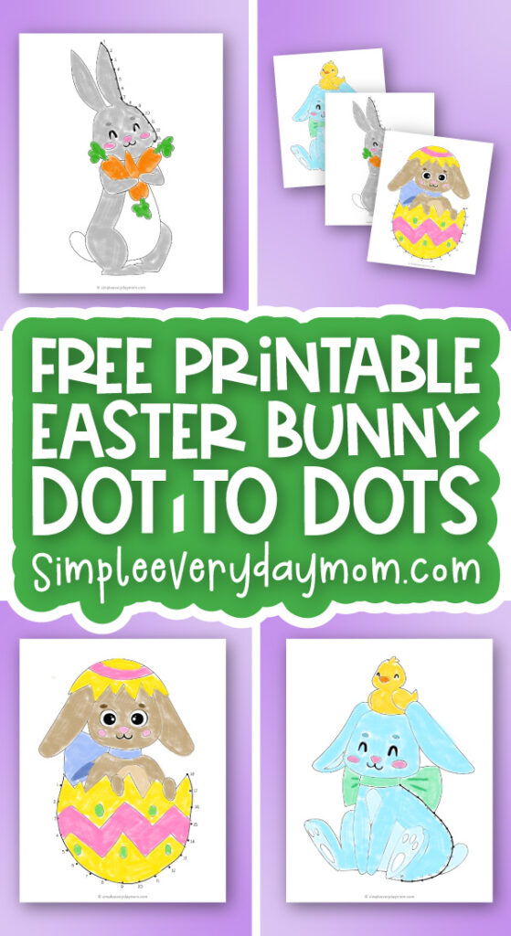 Easter bunny connect the dot printables image collage with the words free printable easter bunny dot to dots