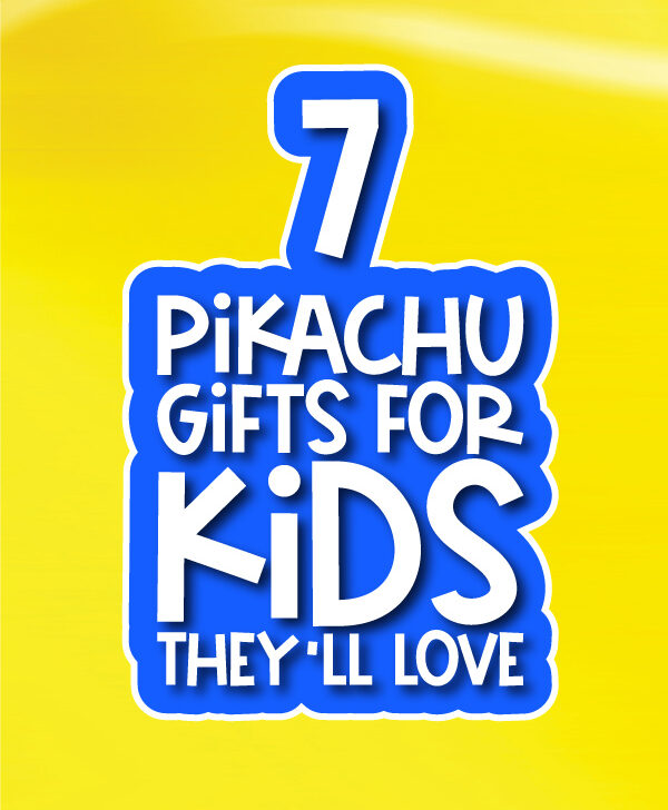 yellow background with the words 7 Pikachu gifts for kids they'll love