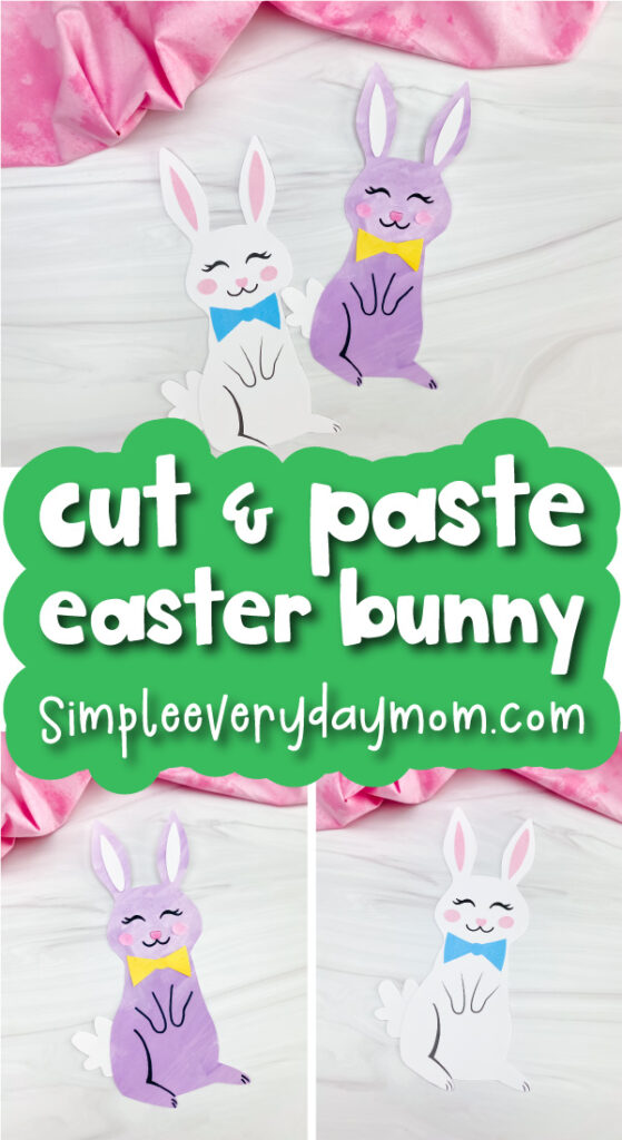 printable Easter bunny craft image collage with the words cut & paste Easter bunny