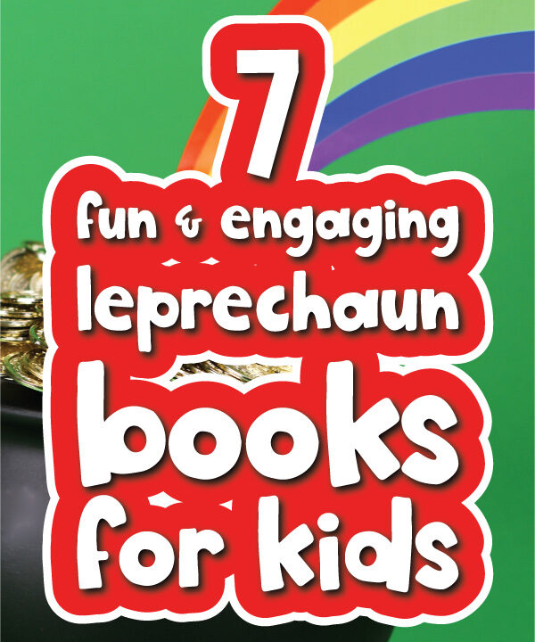 pot of gold and rainbow background with the words 7 fun & engaging leprechaun books for kids