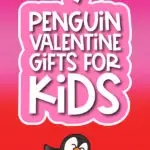 pink gradient background with the words 9 penguin valentine gifts for kids