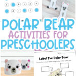 polar bear activities image collage with the words polar bear activities for preschoolers