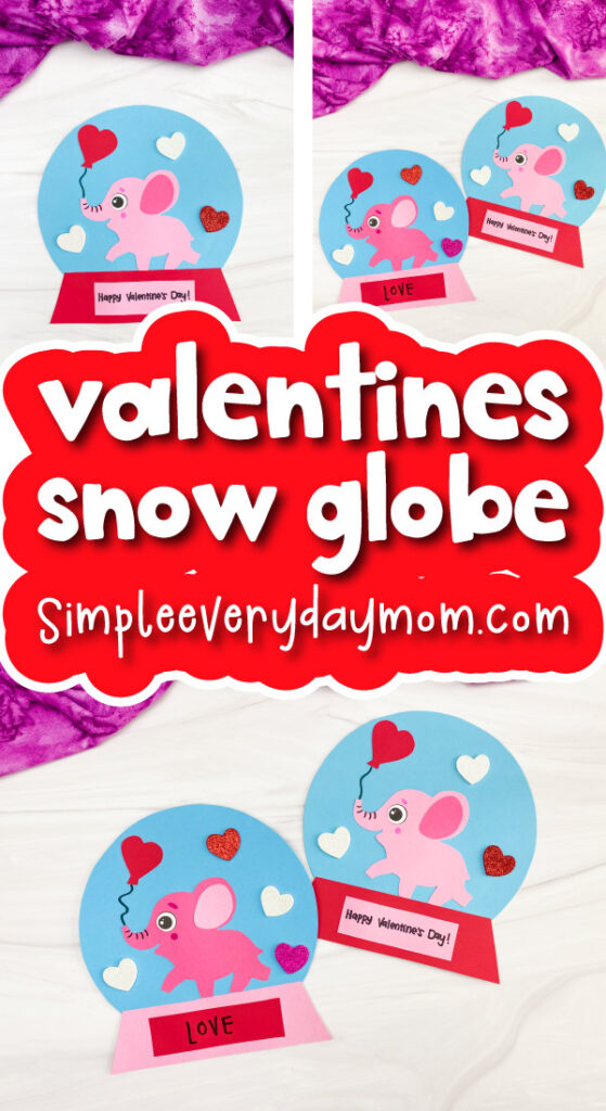 Valentine snow globe craft image collage with the words valentines snow globe