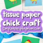 tissue paper chick craft image collage with the words tissue paper chick craft
