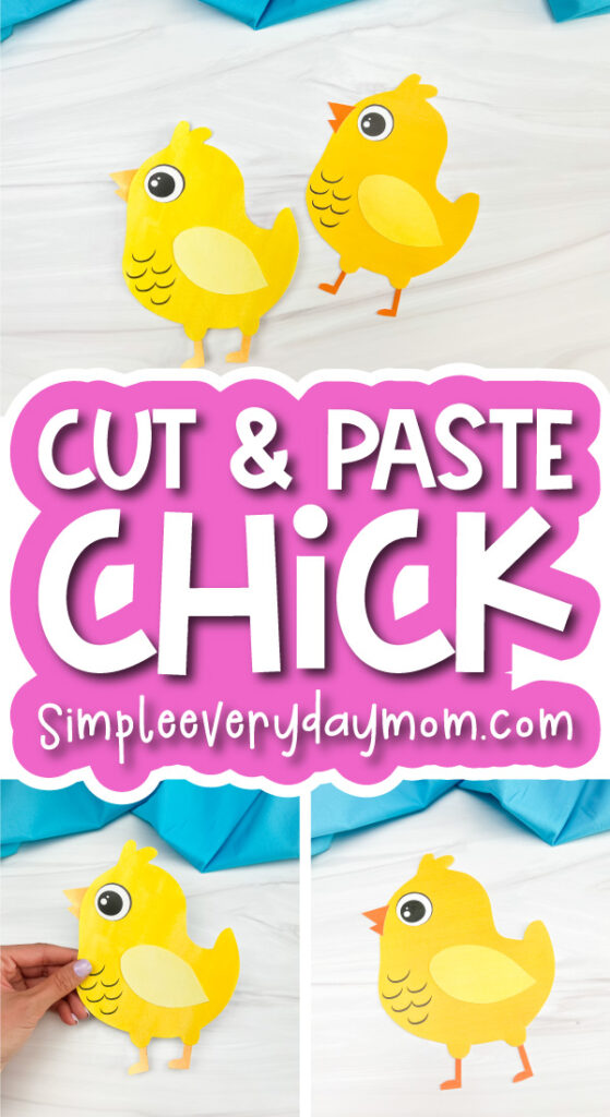 printable chick craft image collage with the words cut & paste chick