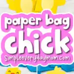 paper bag chick puppet craft image collage with the words paper bag chick