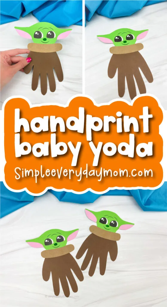 Baby Yoda handprint craft image collage with the words handprint Baby Yoda