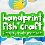 handprint fish craft image collage with the words handprint fish craft
