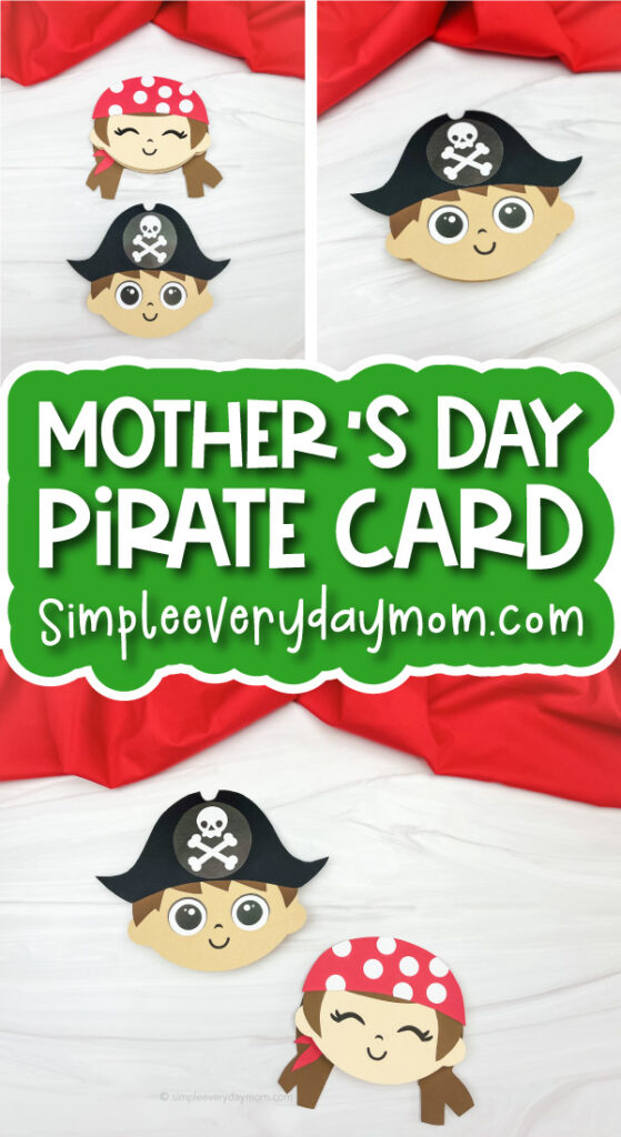 pirate card craft image collage with the words Mother's Day pirate card