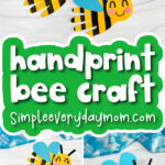 handprint bee craft image collage with the words handprint bee craft