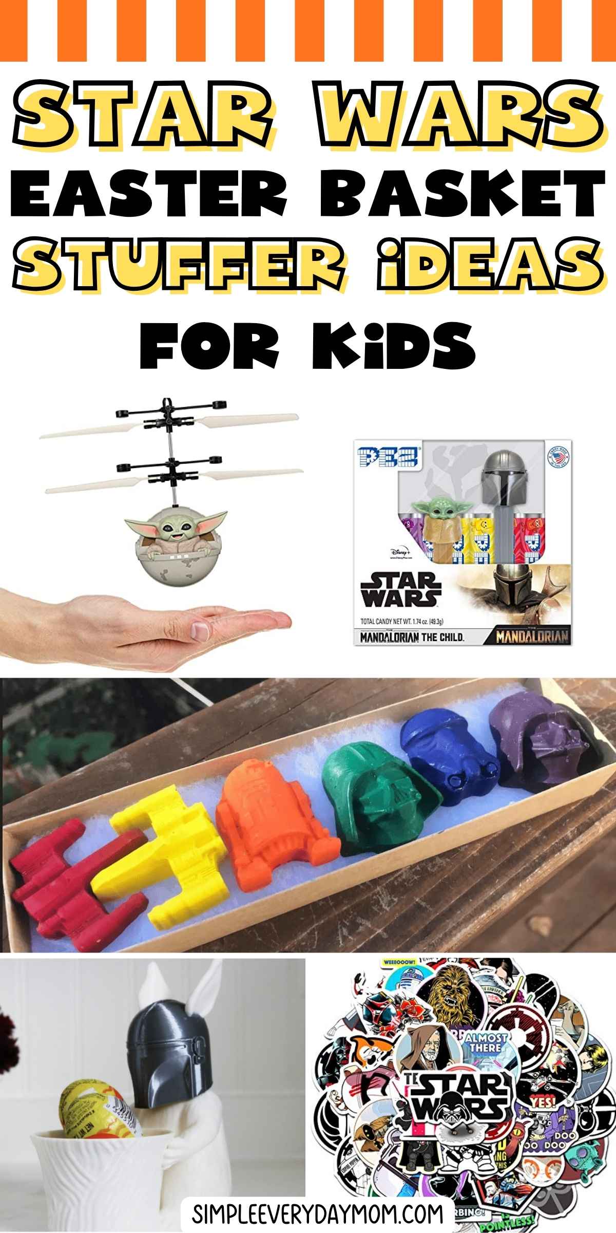Graphic with text “Star Wars Easter basket stuffer ideas for kids” above a collage of themed toys and candy items.