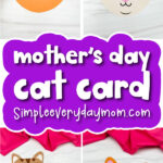 cat card craft image collage with the words mother's day cat card