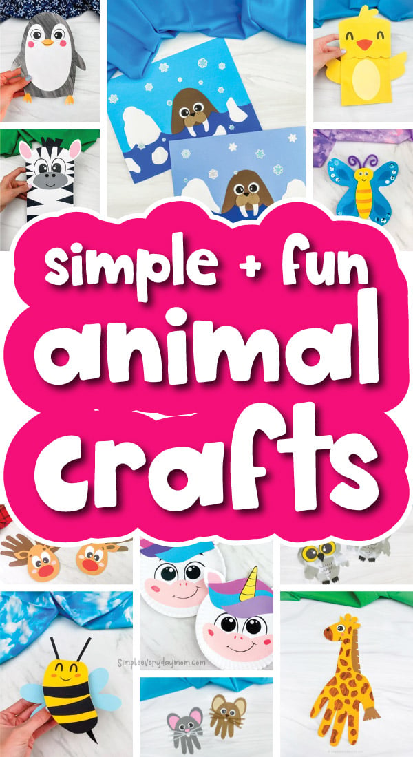 100+ Best Animal Crafts For Kids [With Templates] - Simple Everyday Mom®