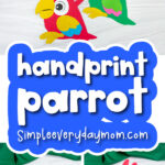 handprint parrot craft image collage with the words handprint parrot