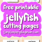 jellyfish cutting activity pages image collage with the words free printable jellyfish cutting pages