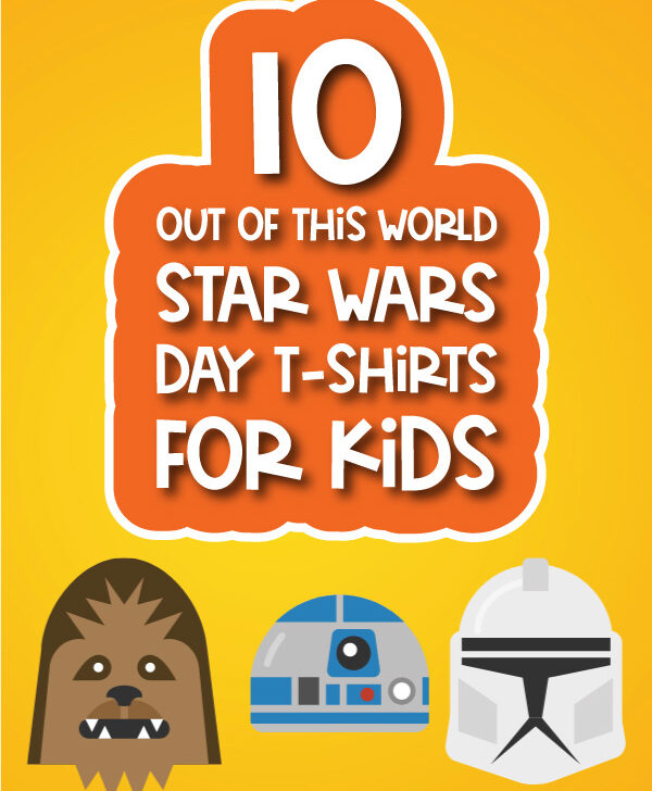 yellow orange background with the words 10 out of this world Star Wars day t-shirts for kids