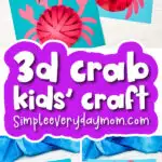 3D crab craft image collage with the words 3D crab kids' craft