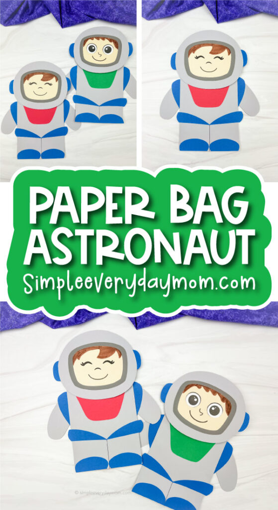 astronaut puppet craft image collage with the words paper bag astronaut