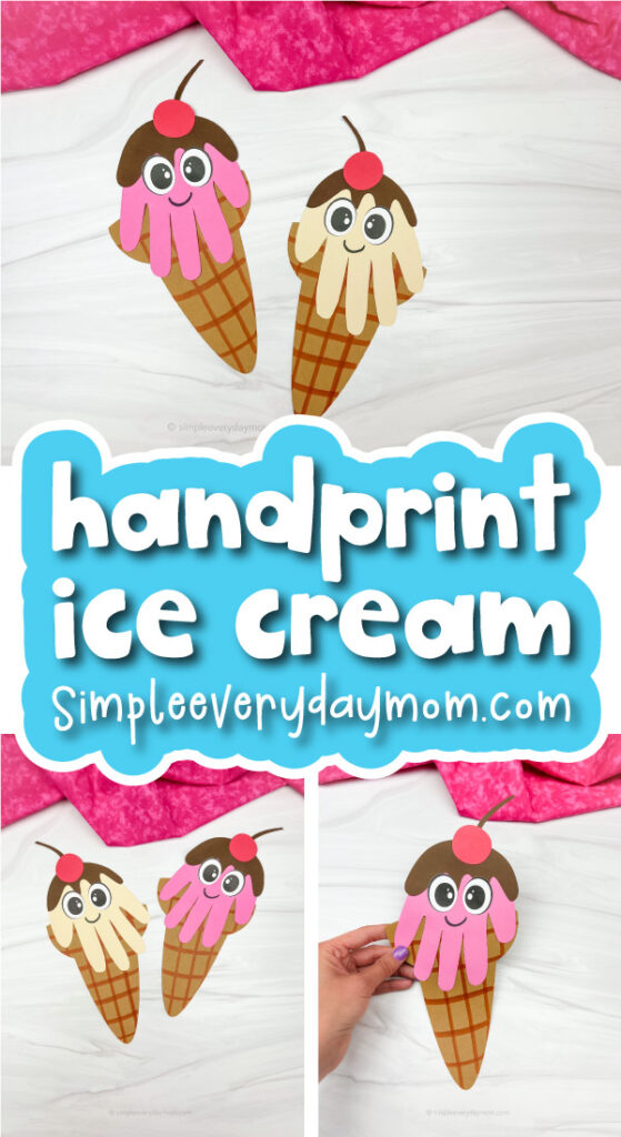 paper ice cream craft image collage with the words handprint ice cream