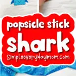 shark craft image collage with the words popsicle stick shark