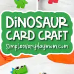 dinosaur card craft image collage with the words dinosaur card craft