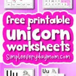 unicorn worksheets image collage with the words free printable unicorn worksheets