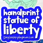 handprint Statue of Liberty craft image collage with the words handprint Statue of Liberty