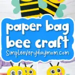 bee puppet craft image collage with the words paper bag bee craft